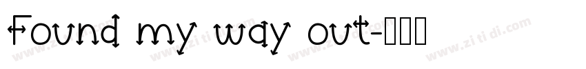 Found my way out字体转换